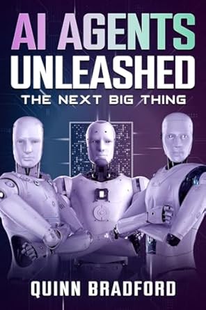 AI Agents Unleashed: The Next Big Thing