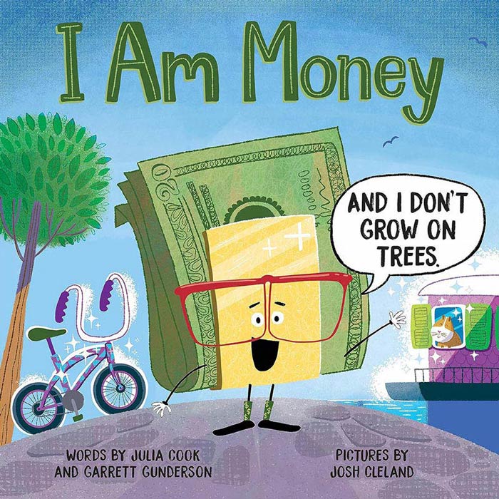 I Am Money: And I Don't Grow On Trees