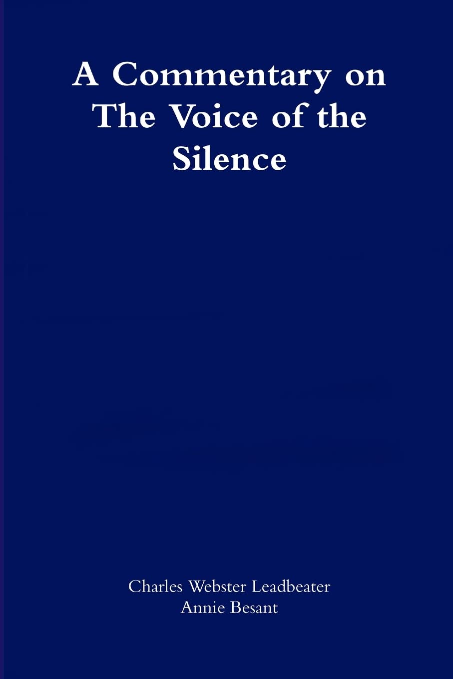 A Commentary on The Voice of the Silence