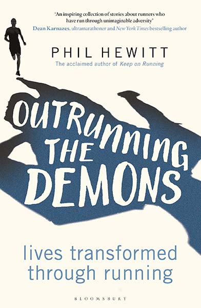 Outrunning the Demons: Lives Transformed through Running