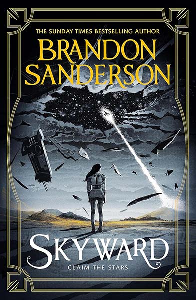 Skyward Book 1: Skyward: The First Skyward Novel