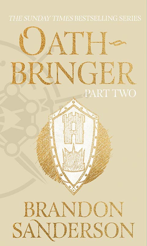 OATHBRINGER PART TWO (B-HB): The Stormlight Archive Book Three