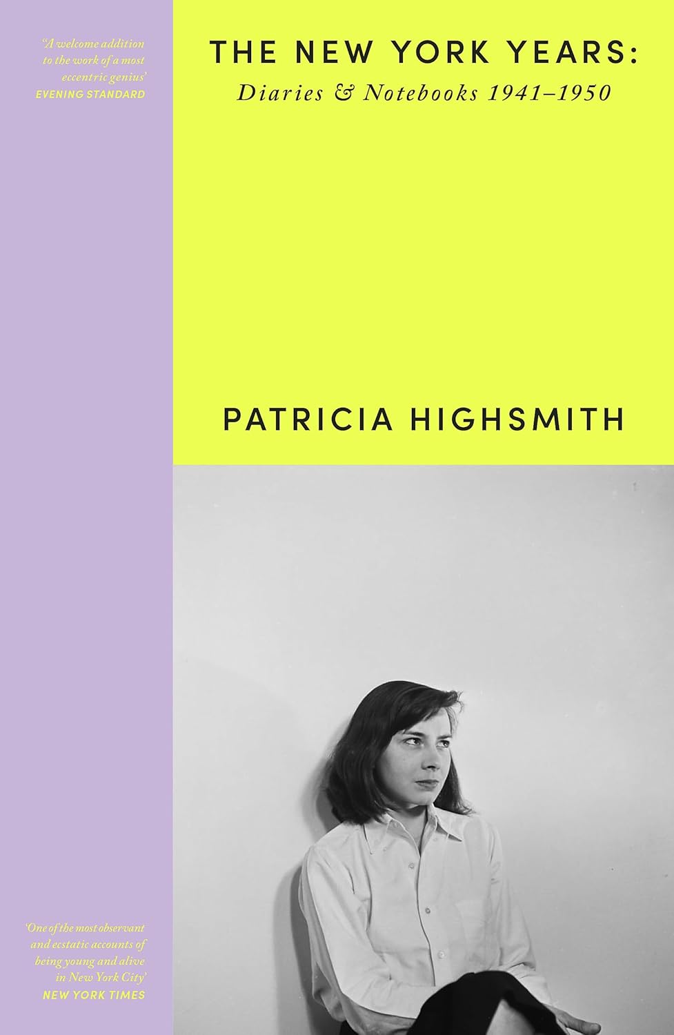 Patricia Highsmith: Her Diaries and Notebooks