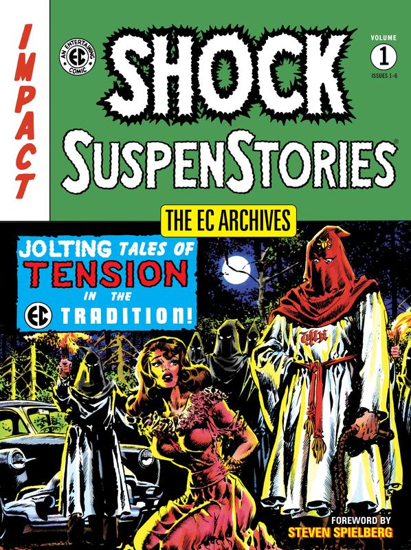 The EC Archives: Shock Suspenstories Volume 1 (The EC Archives, 1)