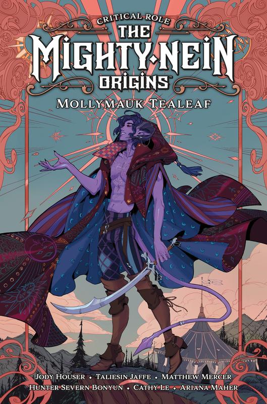 Critical Role : The Mighty Nein Origins : Mollymauk Tealeaf