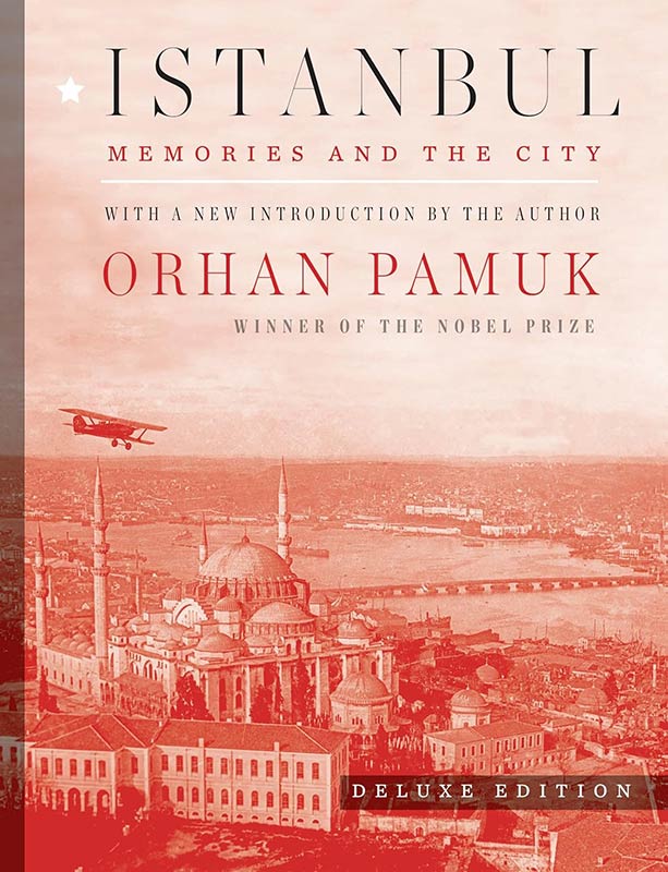 Istanbul (Deluxe Edition): Memories and the City