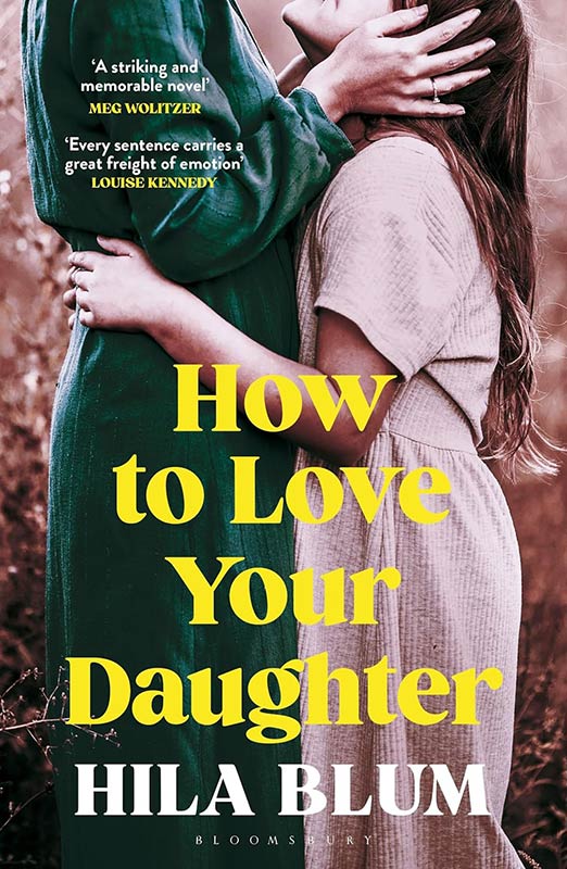 How to Love Your Daughter