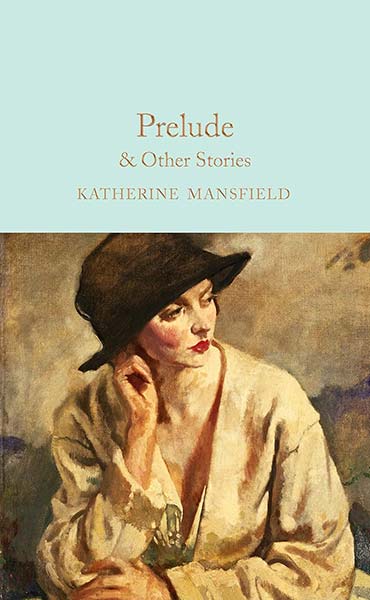 Prelude & Other Stories (Macmillan Collector's Library)