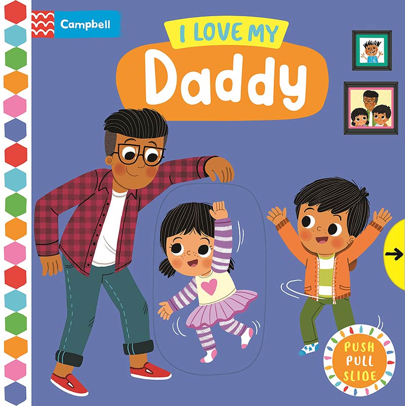 I Love My Daddy (Campbell Busy Books, 61)