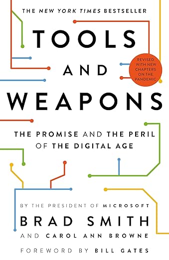 Tools And Weapons: The Promise And The Peril Of The Digital Age