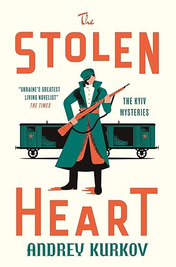 The Stolen Heart: The Kyiv Mysteries