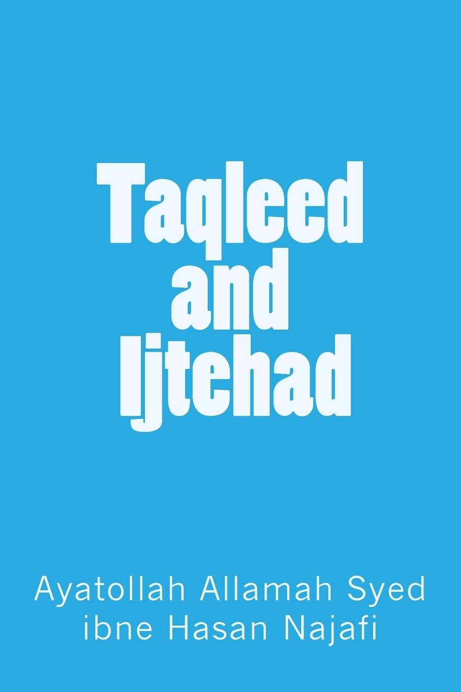 Taqleed and Ijtehad