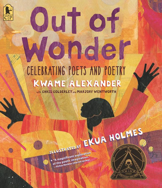 Out of Wonder : Celebrating Poets and Poetry