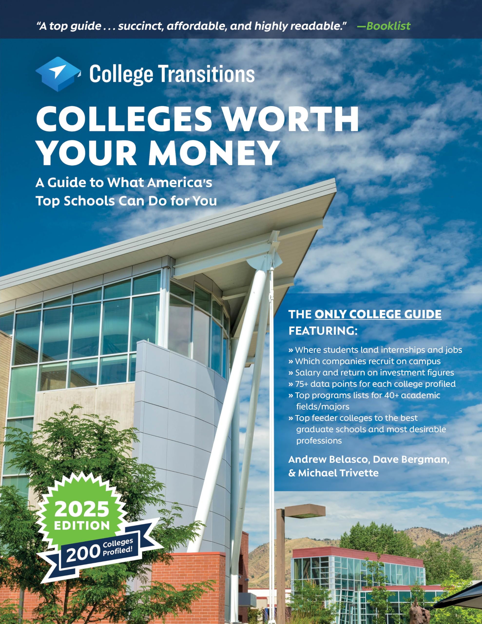 Colleges Worth Your Money: A Guide to What America's Top Schools Can Do for You