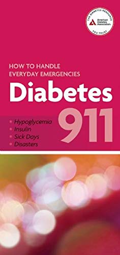 Diabetes 911: How to Handle Everyday Emergencies