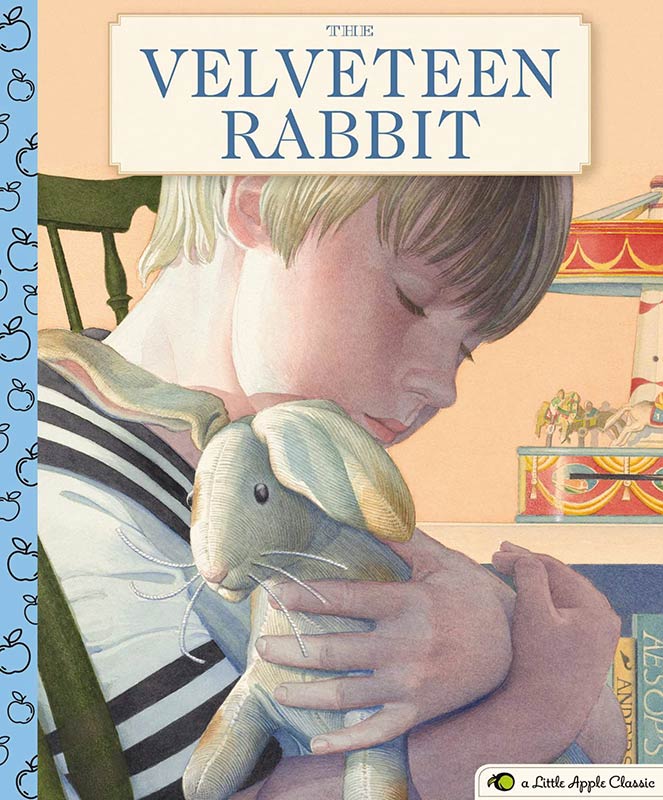 The Velveteen Rabbit: A Little Apple Classic (Value Childrens Story, Classic Kids Books, Gifts for Families, Stuffed Animals) (Little Apple Books)