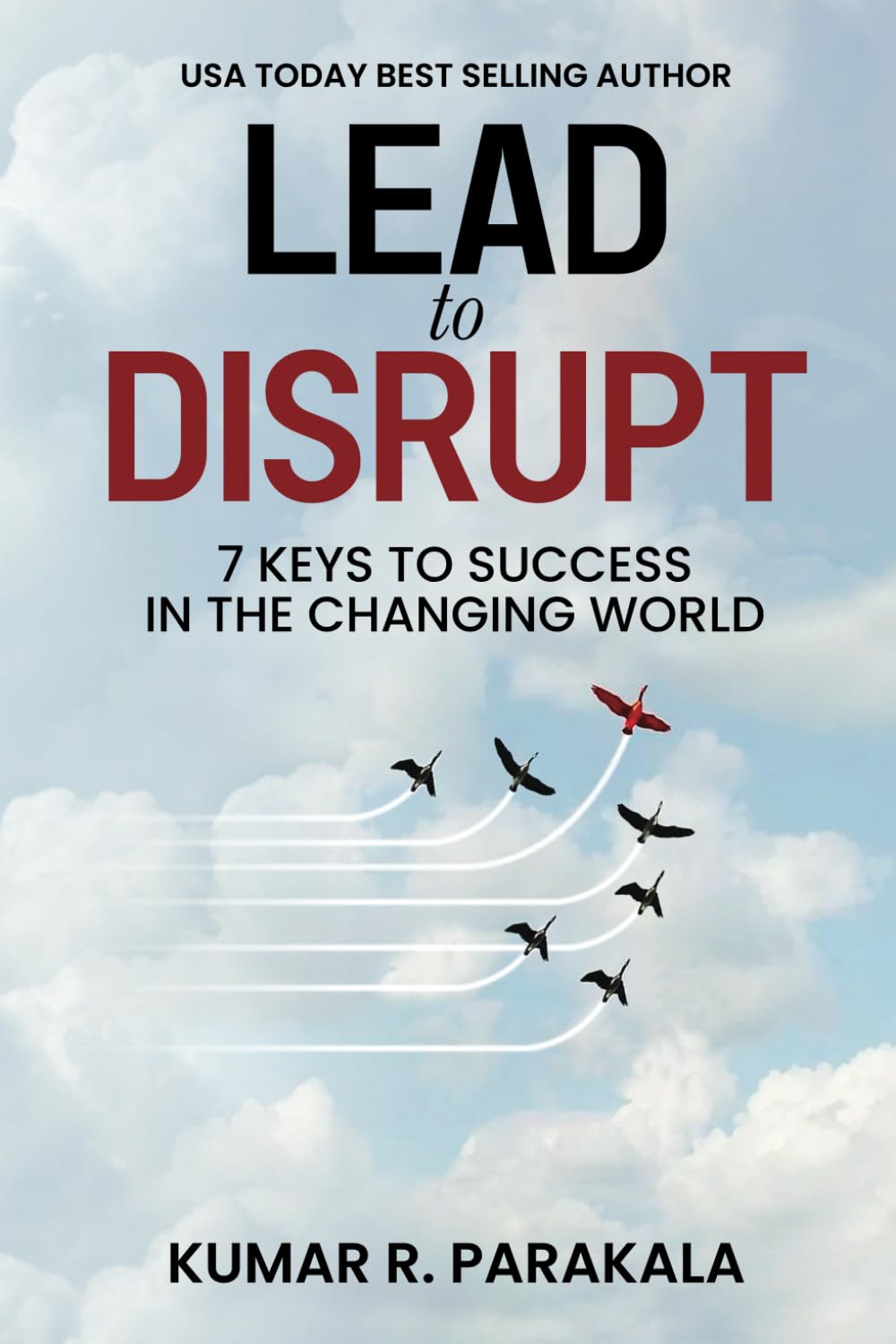 Lead To Disrupt