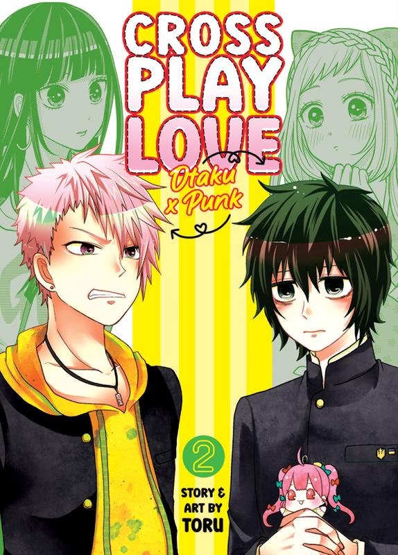 Crossplay Love : Otaku x Punk Vol. 2