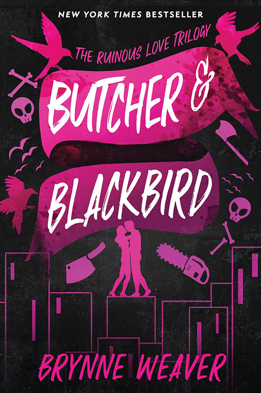 Butcher & Blackbird: The Ruinous Love Trilogy: 1