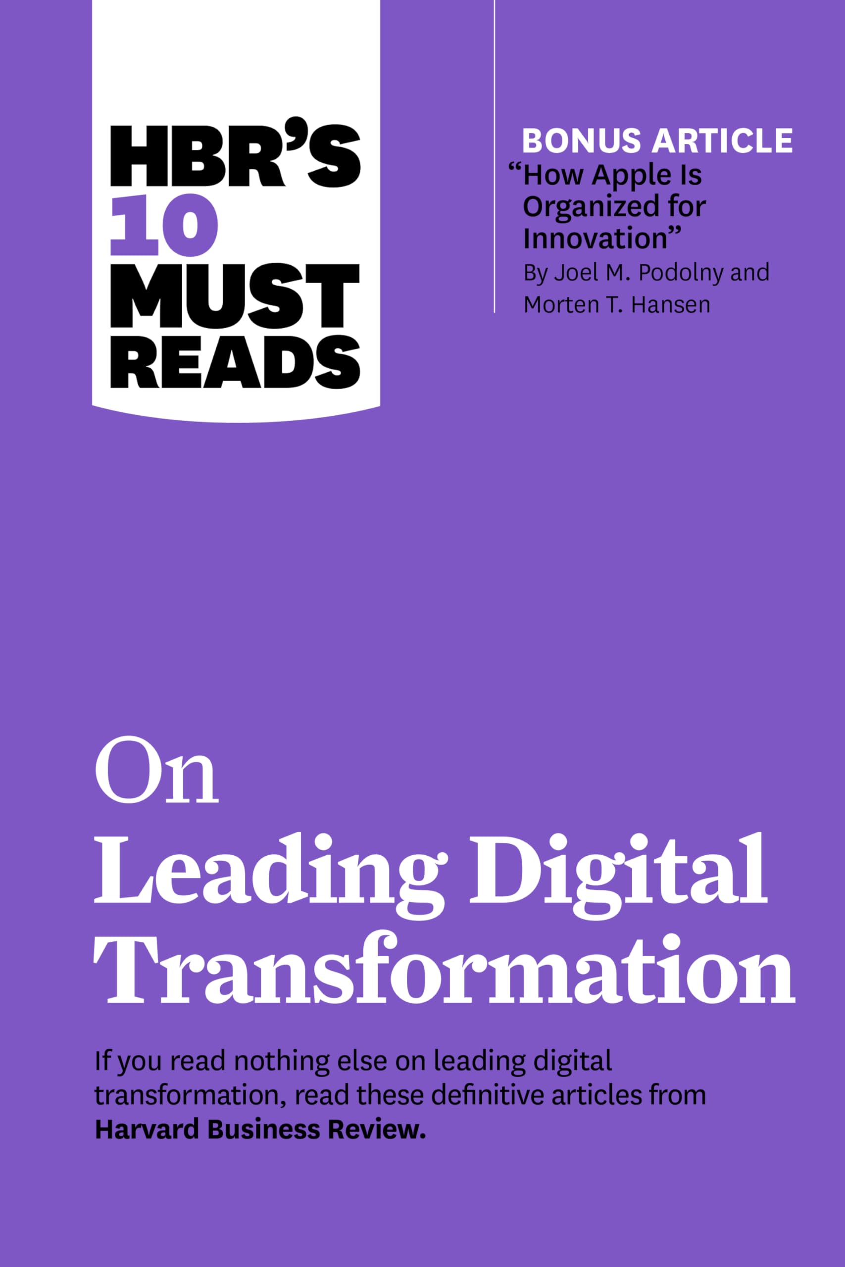 HBR's 10 Must Reads on Leading Digital T