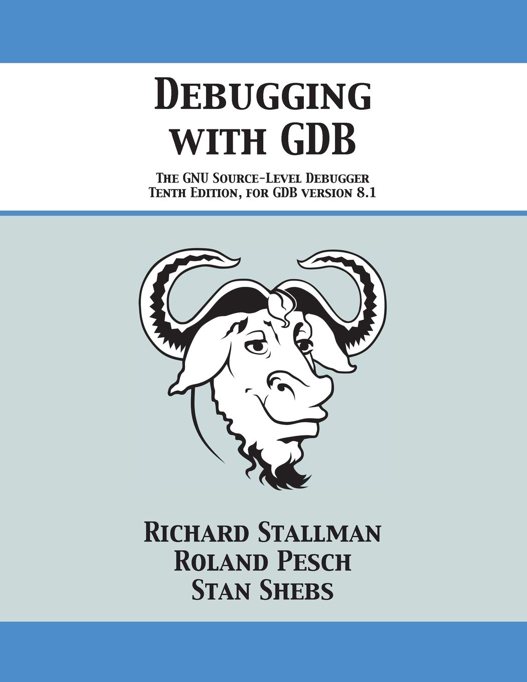 Debugging with GDB: The GNU Source-Level Debugger