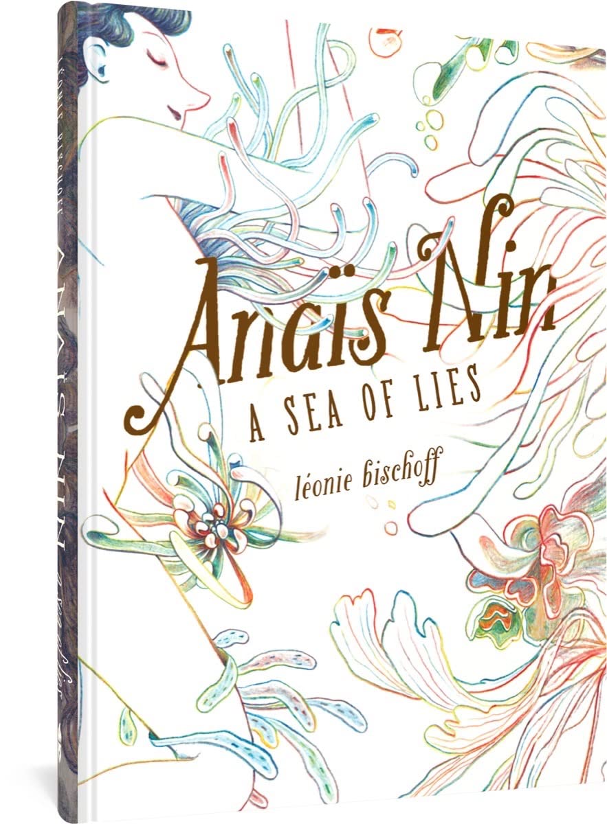 Anais Nin: A Sea of Lies (Anaïs Nin)