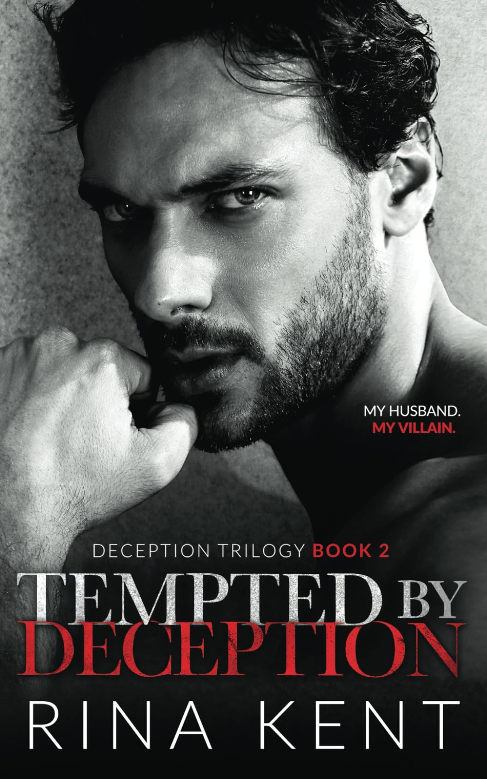 Tempted by Deception: A Dark Marriage Mafia Romance: 2 (Deception Trilogy)