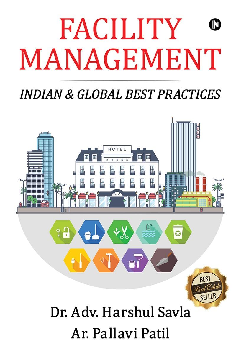 Facility Management : Indian & Global Best Practices