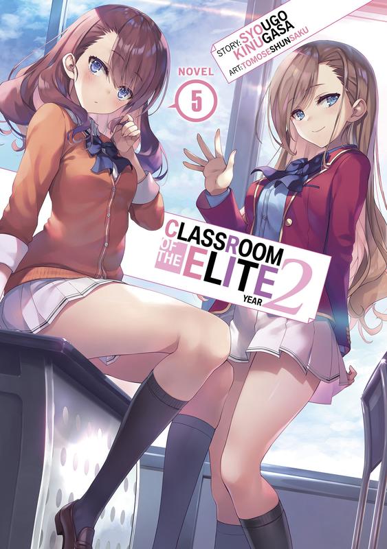 Classroom of the Elite : Year 2 (Light Novel) Vol. 5