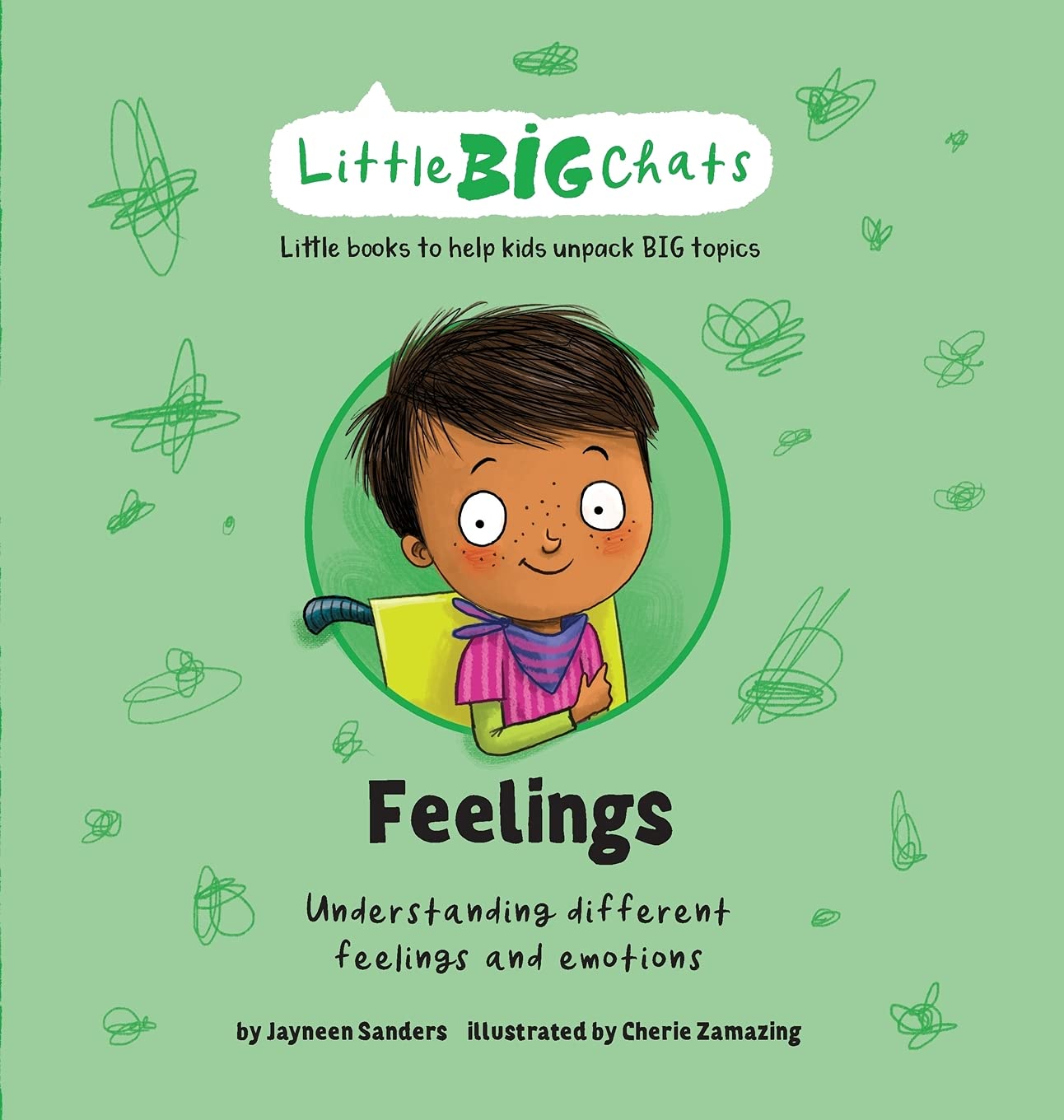 Feelings: Understanding different feelings and emotions (Little Big Chats)