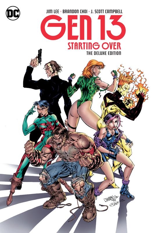 Gen 13 : Starting Over : The Deluxe Edition