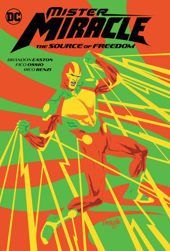 Mister Miracle : The Source of Freedom