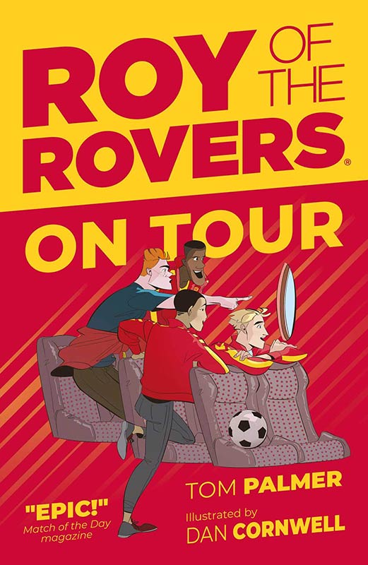 Roy of the Rovers: On Tour: 4 (A Roy of the Rovers Fiction Book, 4)