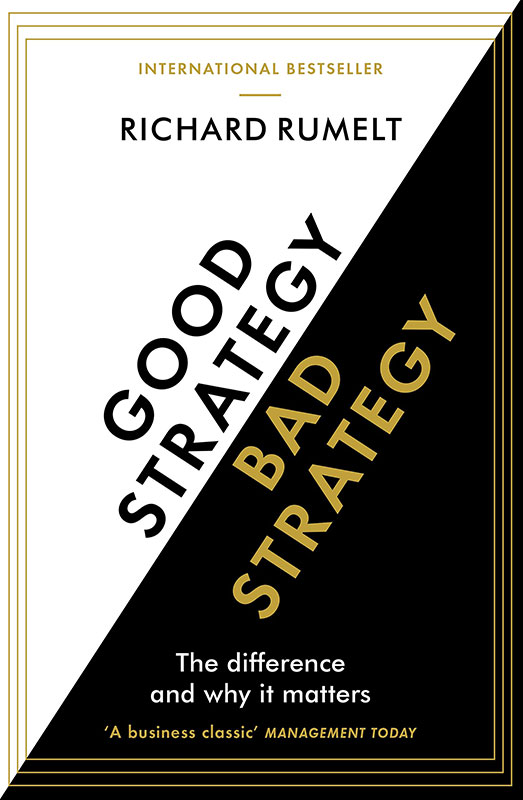 GOOD STRATEGY/BAD STRATEGY (NEW ED)