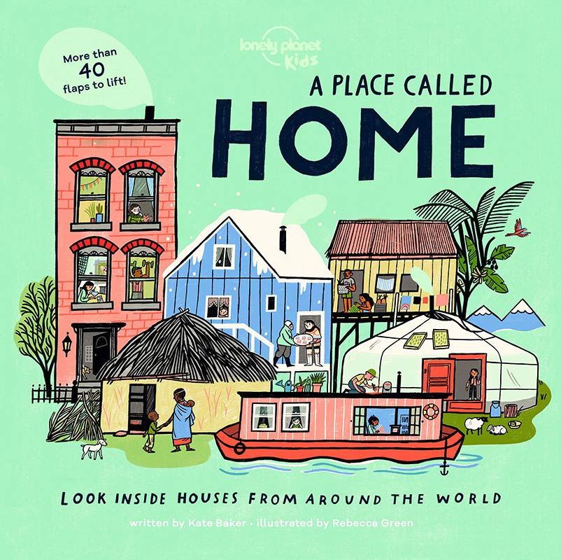 Lonely Planet Kids A Place Called Home