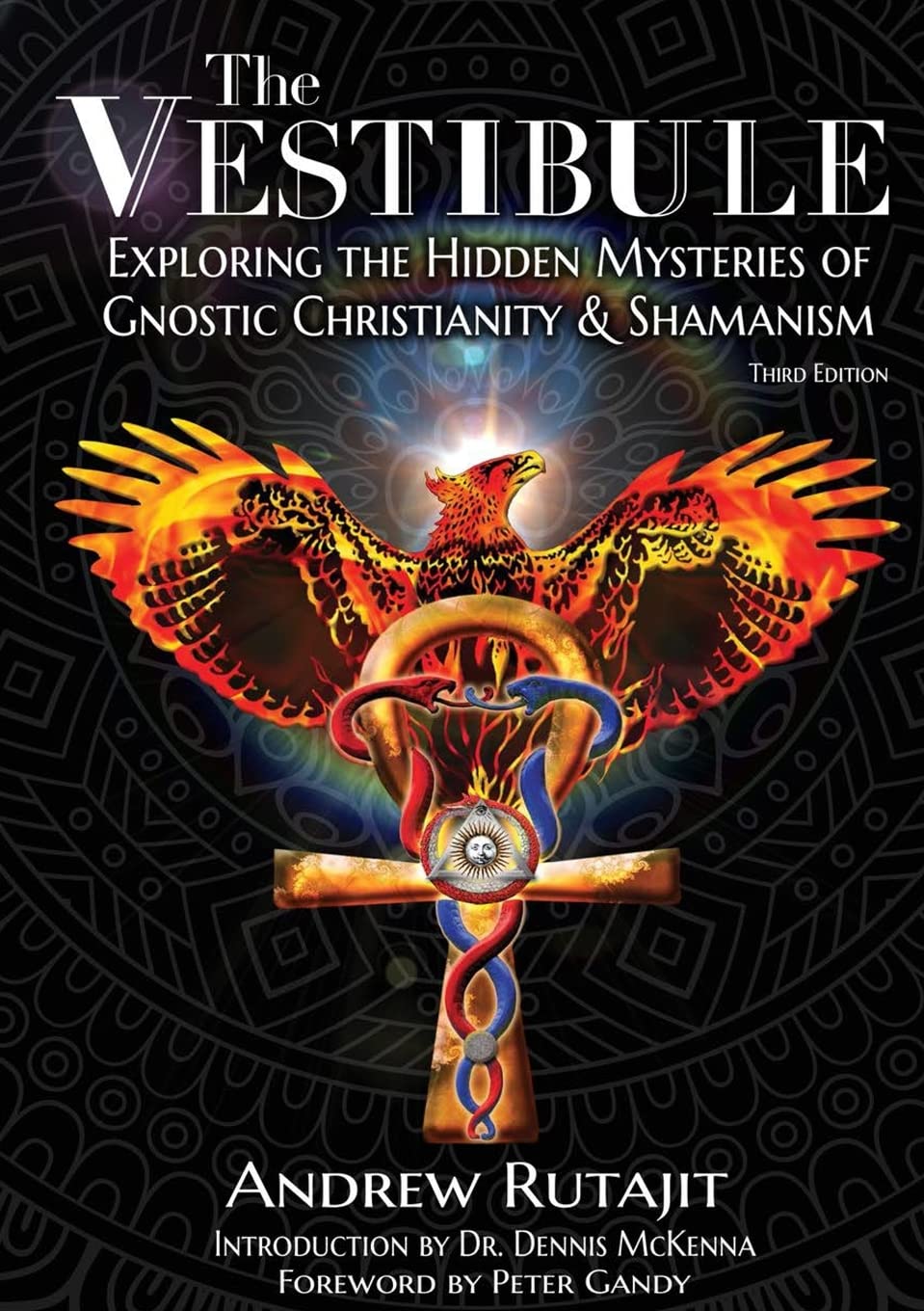 The Vestibule: Exploring the Hidden Mysteries of Gnostic Christianity & Shamanism