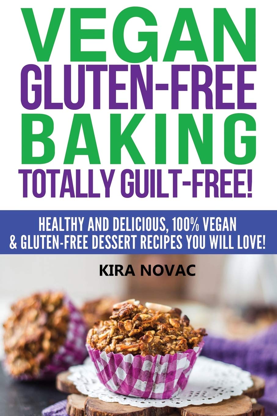 Vegan Gluten-Free Baking