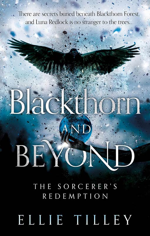 Blackthorn and Beyond: The Sorcerer's Redemption