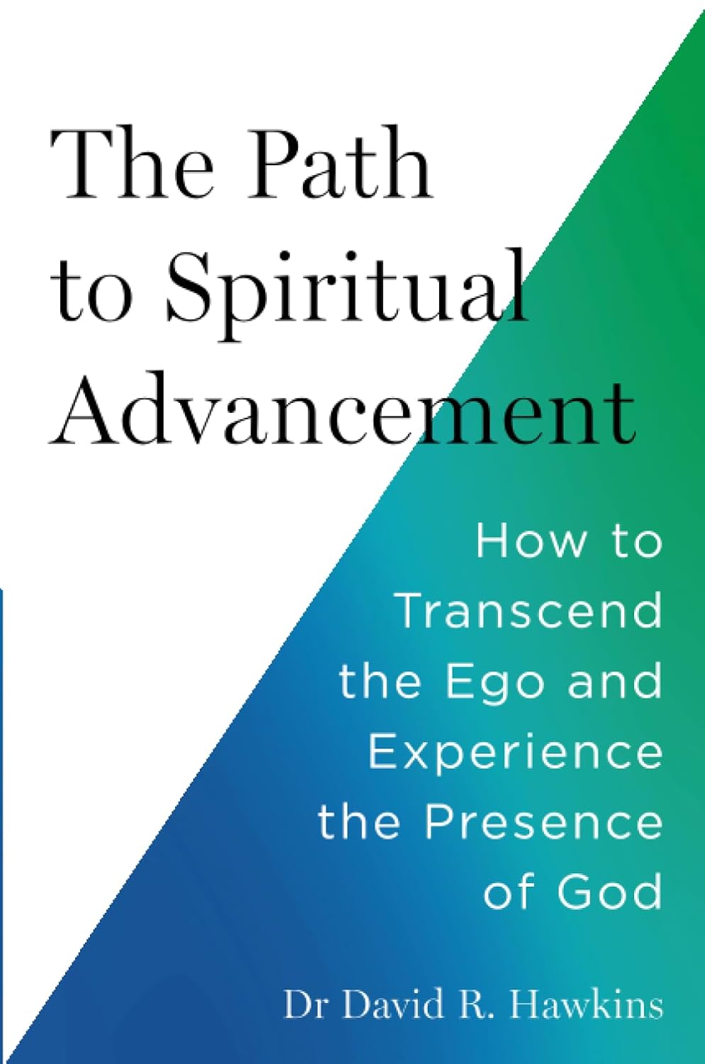 The Path to Spiritual Advancement