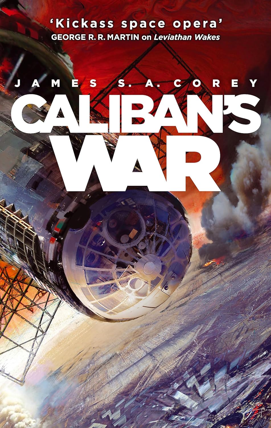 Caliban's War: The Expanse Book 2