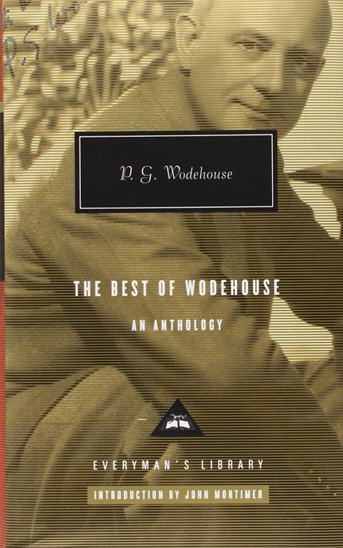 The  Best of Wodehouse(Everyman's Library P G WODEHOUSE)