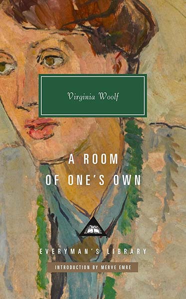 A Room of One’s Own (Everyman's Library Classics)