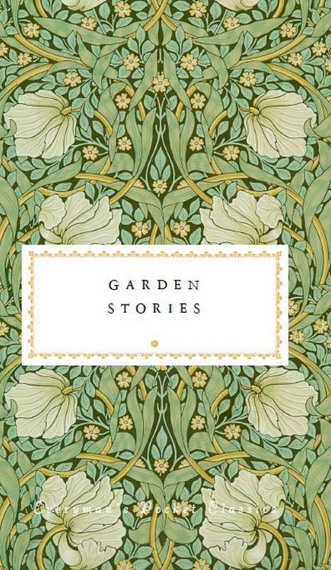 Garden Stories (Everyman's Library POCKET CLASSICS)