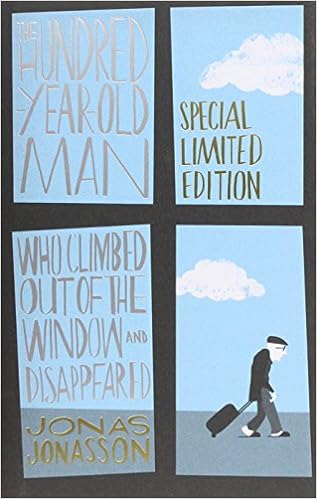 The 100-Year-Old Man Who Climbed Out the Window and Disappeared