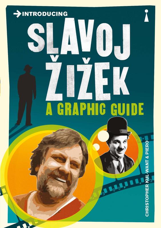 Introducing Slavoj Zizek A Graphic Guide (Graphic Guides)