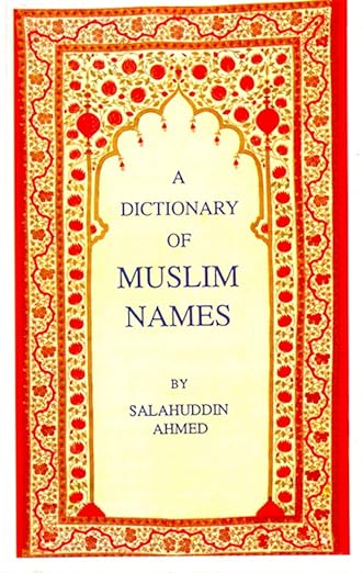 A Dictionary of Muslim Names