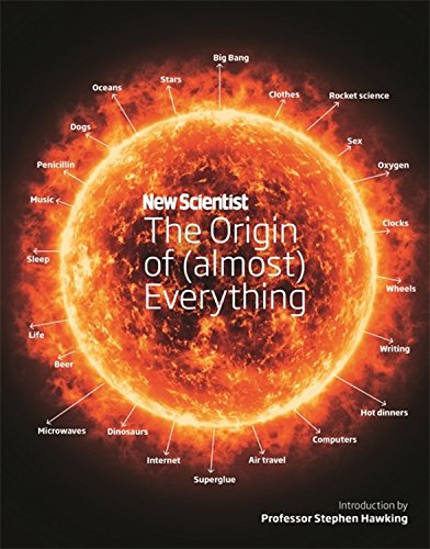 New Scientist: The Origin of (Almost) Everything