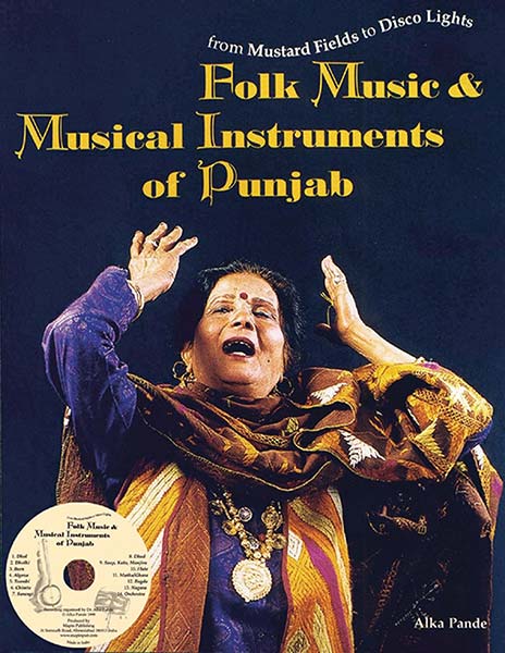 Musical Instruments of Punjab: From Mustard Fields to Disco Lights