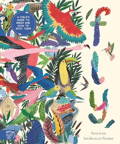 Fly: A Child's Guide to Birds and Where to Spot Them (In Our Nature)