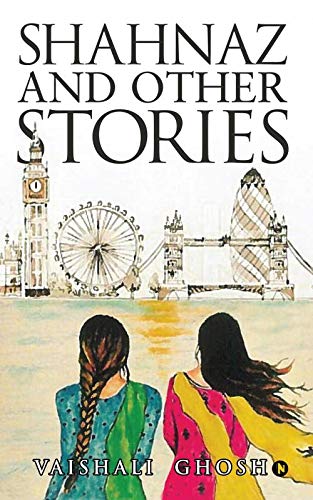 Shahnaz And Other Stories